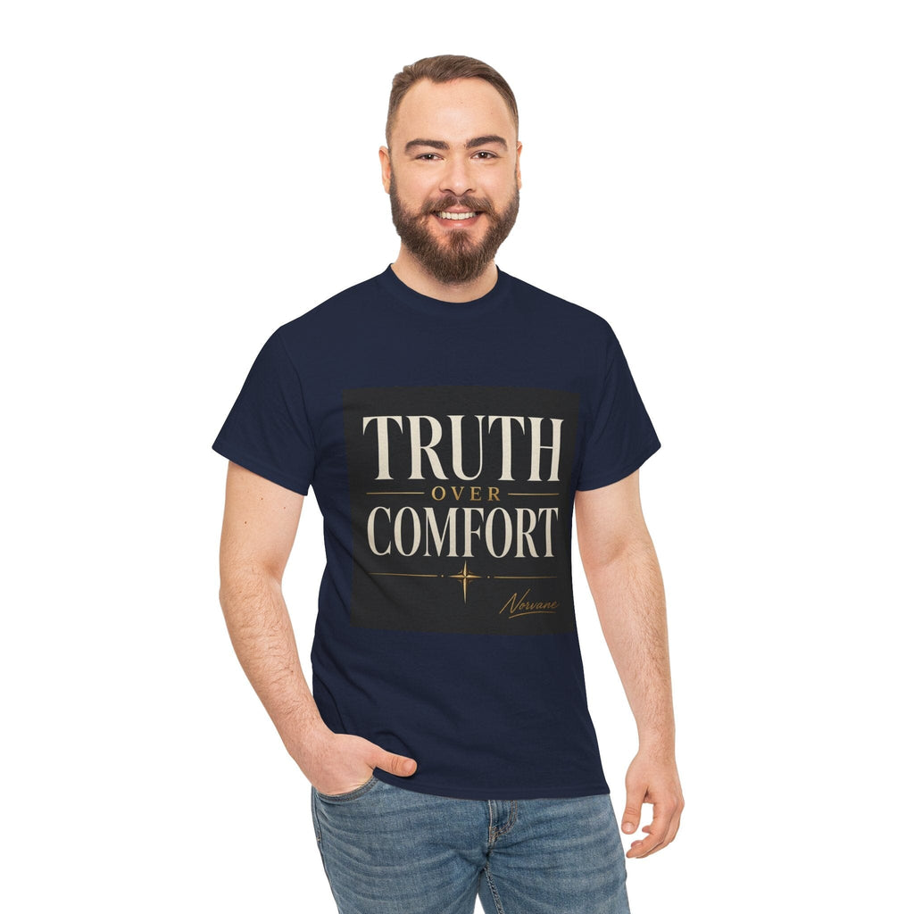 Norvane Truth Over Comfort T-Shirt – Inspirational Graphic Tee T-Shirt Printify 