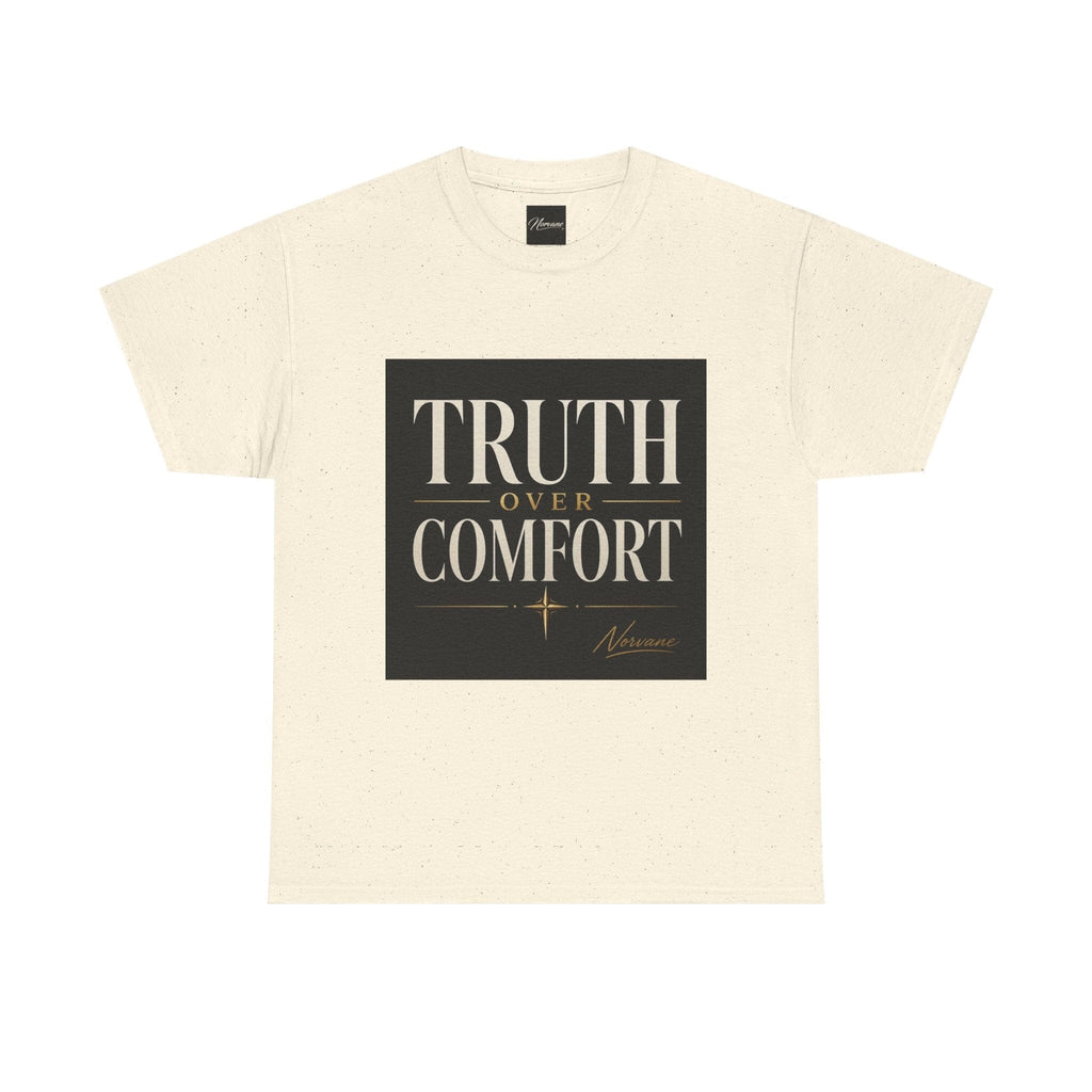Norvane Truth Over Comfort T-Shirt – Inspirational Graphic Tee T-Shirt Printify Natural S 